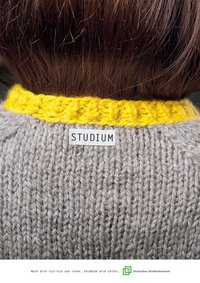 Plakatmotiv: Fotografie eines Haarschopfes in individuellem Strickpullover mit dem Aufnäher "Studium"