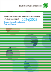 "Studierendenwerke und Studentenwerke im Zahlenspiegel 2024/2025"