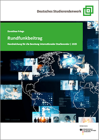 PDF-Datei: „Rundfunkbeitrag – Handreichung für die Beratung internationaler Studierender | 2025“