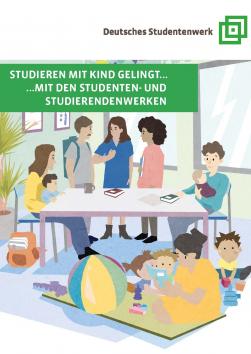 Broschüre über die familienfreundlichen Leistungen der Studenten- und Studierendenwerke
